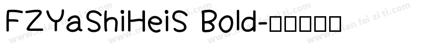 FZYaShiHeiS Bold字体转换